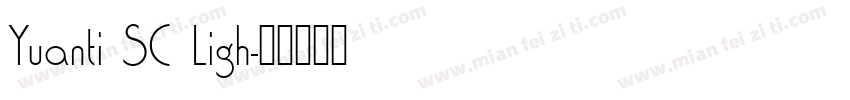 Yuanti SC Ligh字体转换